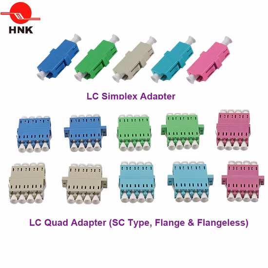 Sc/LC/FC/St/Mu/MTRJ/MPO 단순/이중/쿼드 단일 모드/다중 모드 Om3/Om4/APC 표준 또는 하이브리드 광섬유 어댑터